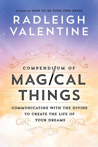 Compendium of Magical Things | Radleight Valentine