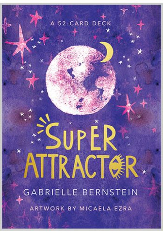 Super Attractor | Gabrielle Bernstein